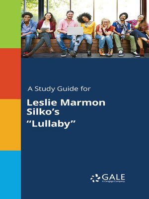 cover image of A Study Guide for Leslie Marmon Silko's "Lullaby"